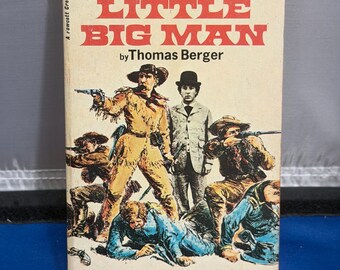 Little Big Man by Thomas Berger - movie tie-in edition - 1964 paperback