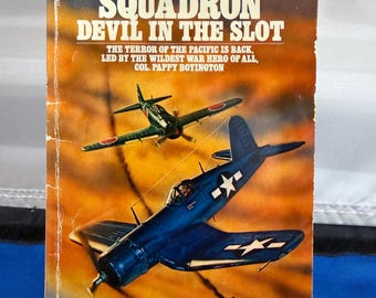 The Black Sheep Squadron: Devil in the Slot by Mike Jahn 1978 Bantam edition paperback