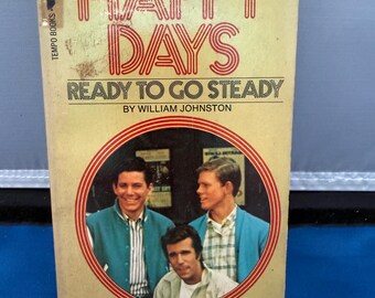 Happy Days - Ready to go Steady 1974 paperback by William Johnston based on TV series starring Henry Winkler