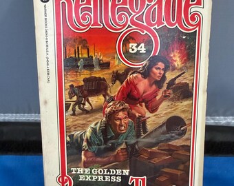 Renegade #34 The Golden Express by Ramsay Thorne 1986 first printing paperback