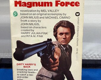 Magnum Force 1974 paperback by Mel Valley featuring Clint Eastwood as Dirty Harry