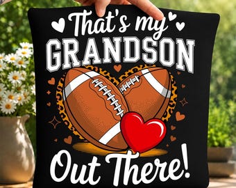 That's My Grandson Out There PNG, Football Grandma PNG, Grandson Football Game Day Shirt Design, Leopard Print Football Sublimation