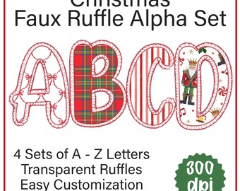 Christmas Alpha PNG Set | Nutcracker Letters | Christmas Doodle Letters | Faux Ruffle Alpha Doodle | Holiday Alphabet Set