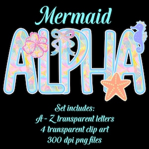 Può includere: Un design digitale con la scritta "Mermaid ALPHA" in grandi lettere colorate a tema sirena. Le lettere sono riempite con motivi pastello e delineate in blu. Include una stella marina, un cavalluccio marino e dettagli floreali. È presente anche il testo "Set includes: A-Z transparent letters, 4 transparent clip art, 300 dpi png files".
