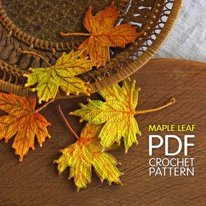 Maple Leaf Häkelanleitung – Realistische Herbstblätter Set – PDF Dekor-Häkelanleitung