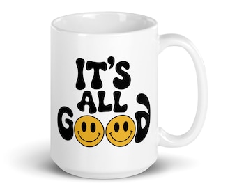Es ist alles gute Becher | Boomer Positive Vibes Tasse | Retro Kaffeebecher