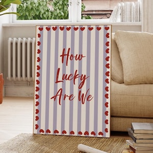 How Lucky Are We Print, Purple Stripe Quote Wall Art, Aesthetic Living Room Poster, Preppy Home Decor, Trendy Wall Art, Physical Poster