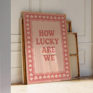 How Lucky Are We Print, Pink Stripe Quote Wall Art, Aesthetic Living Room Poster, Red Preppy Home Decor Cute Wall Art, Digital Download