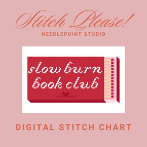 May include: A red and white digital cross stitch pattern of a matchbox with the text "slow burn book club" on the front.