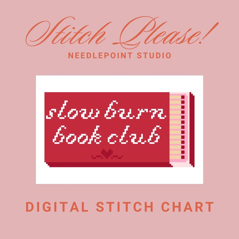 May include: A red and white digital cross stitch pattern of a matchbox with the text "slow burn book club" on the front.