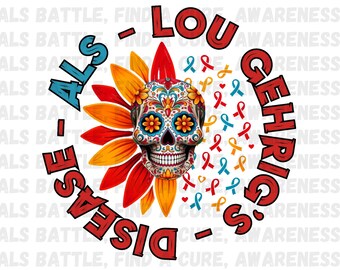 ALS Awareness Sugar Skull PNG: Lou Gehrig's Disease (Digital Download)