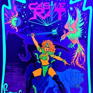 May include: A blacklight poster with a fantasy theme. It features a woman with a sword, a phoenix, and a wolf. The text "CASTLE RAT" is at the top. The color scheme includes neon green, orange, and blue.