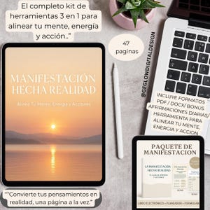 May include: A digital manifestation kit with a tablet displaying "Manifestación Hecha Realidad." The image includes a laptop, a stylus, and a smaller tablet. Text on the image includes "Alinea Tu Mente, Energia y Acciones."