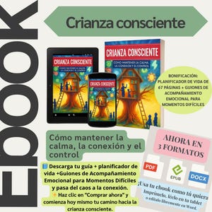 May include: An ebook advertisement featuring the title "Crianza Consciente" (Conscious Parenting) on a tablet, smartphone, and book. The cover art depicts a treehouse scene. Additional text promotes a guide and planner.
