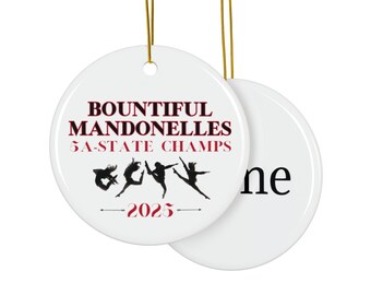 Ceramic Ornaments, Double-Sided - Bountiful High Mandonelles Drill Team State Champions, Personalized Name, Holiday Decor, Christmas