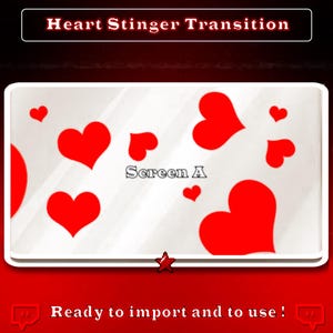 Animated Hearts Stinger Transition - Cute Twitch Transition Overlay - Valentine - Kawaï - Heart - Love - Add On Stream - Streamlabs - OBS