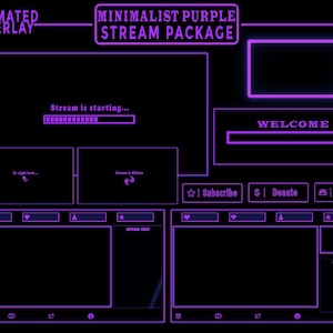 May include: Purple and black animated stream overlay template with a welcome message, subscribe, donate, and social media buttons. The overlay also includes a stream chat, a progress bar, and a welcome message.