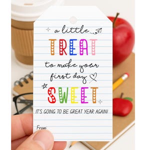 A Little Treat To Make Your First Day Sweet Tag | First Day Treat Tag | Back to School Tag | Teacher Gift Tag | Editable Printable Favor Tag