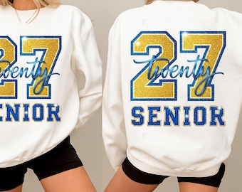 Senior 2027 PNG, Class of 2027 Shirt Design, Blue and Gold Glitter Senior 2027, Graduation Shirt PNG, High School Senior Sublimation