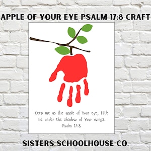 Apple of Your Eye Handprint Craft – Psalm 17:8 (PDF) - Etsy