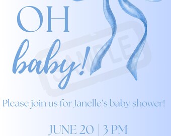 May include: A blue baby shower invitation with a watercolor bow and the text "OH baby!"  Please join us for Janelle's baby shower! June 20 | 3 PM 123 Anywhere St., Any City RSVP by May 20 to Marie at 123-456-7890 Registered at Target & Crate and Barrel