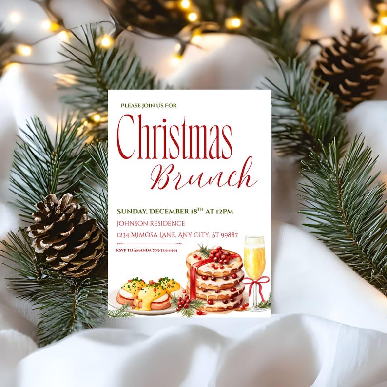 May include: A Christmas Brunch invitation with red script text on a white background. The invitation includes details for the event, along with watercolor illustrations of food and a glass of champagne. Pine needles and a pinecone decorate the edges.