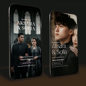 May include: Two smartphones displaying wedding invitations. The invitations feature the text "The Wedding Of AKSARA & SOFIA" in elegant script. One phone shows a couple, the other a portrait. Both have a button that says "Open Invitation".