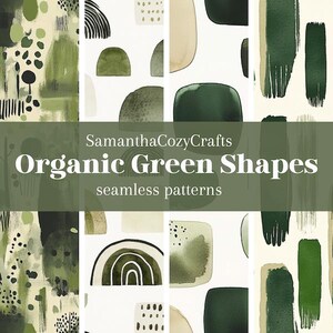 May include: Four seamless patterns featuring abstract organic shapes in shades of green, black, and white. The patterns are titled "Organic Green Shapes" with the text "seamless patterns" below.