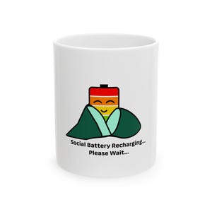 Social Battery Mug, (11oz, 15oz)