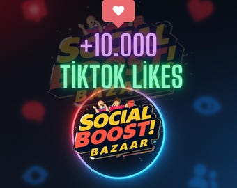 TikTok 10000 Likes | 100% Safe | Fast Delivery | Boost Your TikTok Videos Instantly
