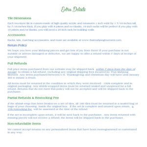 May include: A white document titled "Extra Details" with text about Mahjong tile dimensions, accessories, return policy, full refunds, partial refunds, and non-refundable items. The text includes website information.