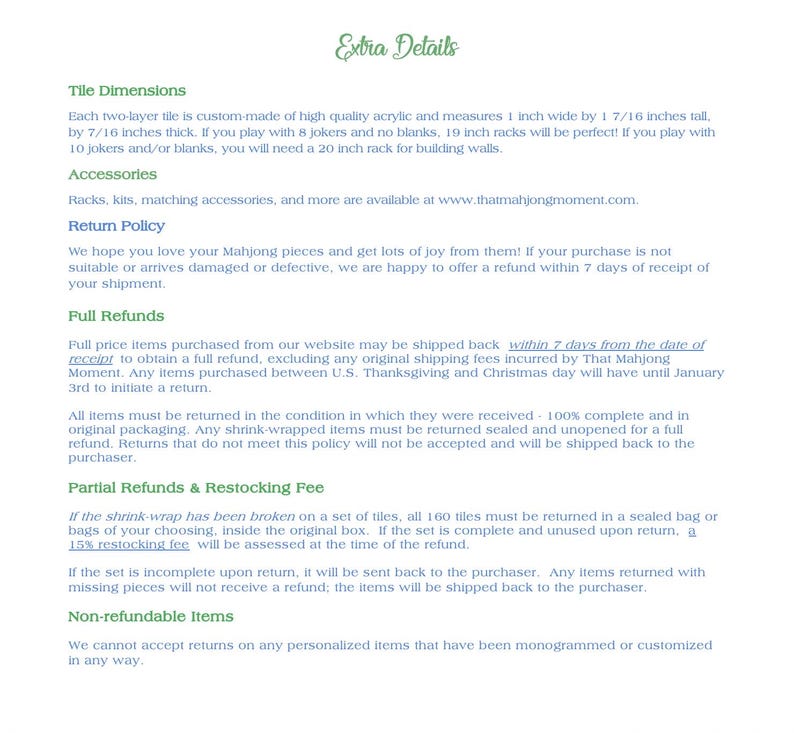 May include: A white document titled "Extra Details" with text about Mahjong tile dimensions, accessories, return policy, full refunds, partial refunds, and non-refundable items. The text includes website information.