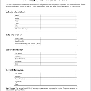 May include: A Kentucky Motor Vehicle Bill of Sale template. The document includes sections for vehicle information, sale details, seller and buyer information, and an 'As-Is' clause. The document is designed to record the sale of a motor vehicle.