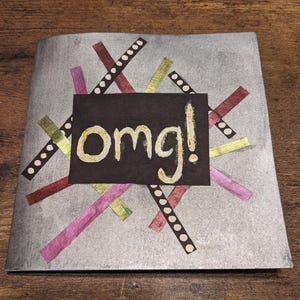 Biglietto d'auguri fatto a mano - pezzo unico "OMG - ILY!"