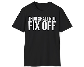 ATEEZ "Thou Shalt Not Fix Off" T-Shirt, Ateez Shirt, Unisex Tee Shirt, Atiny Tee, Kpop Merch, Mingi Teeshirt, Fix On Shirt, 8MEN Shirt