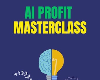 The AI Profit Masterclass Guide