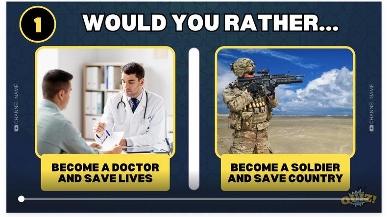 May include: A graphic with the text "WOULD YOU RATHER..." and two options: "BECOME A DOCTOR AND SAVE LIVES" and "BECOME A SOLDIER AND SAVE COUNTRY." The image includes a doctor and a soldier.