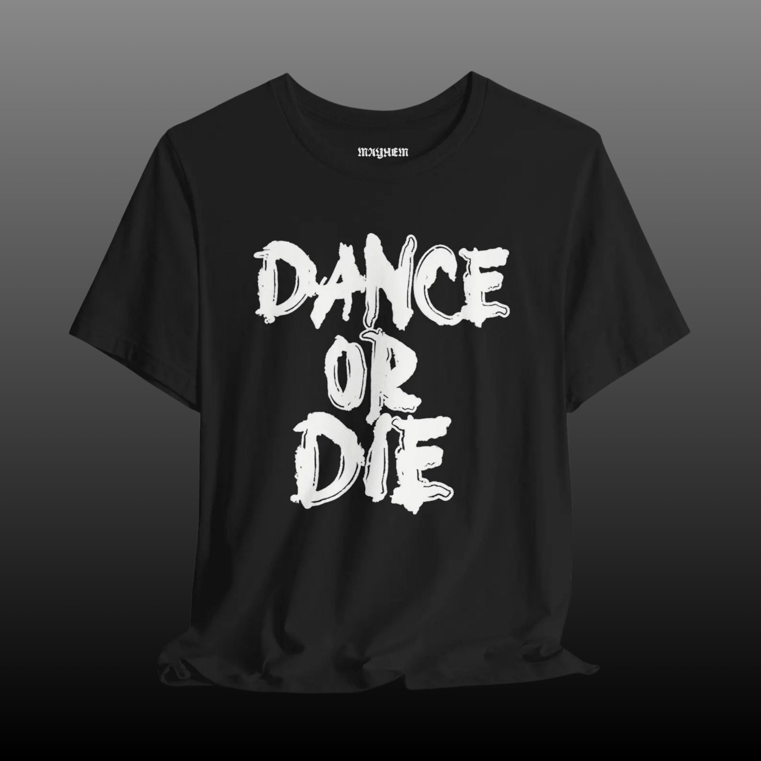 Dance or Die T-shirt: Mayhem Ball Tour, Unisex Bella Canvas Tee - Etsy