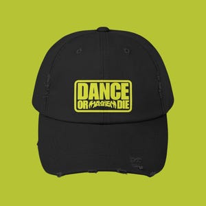 Mayhem DANCE OR DIE Yellow Font Distressed Cap, Little Monster Gift, Unisex Cap, Trendy Streetwear Hat, Music Festival Hat, Adjustable Cap