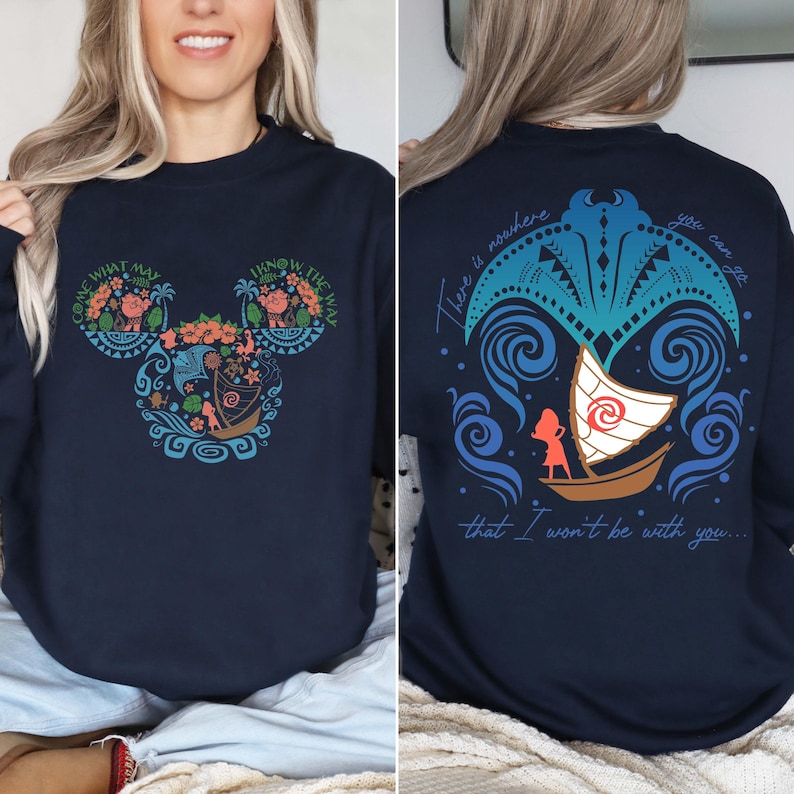 May include: A navy blue sweatshirt with a graphic design on the front and back. The front design features a Mickey Mouse head silhouette with a Polynesian inspired pattern. The back design features a Polynesian inspired scene with a boat and the text "There is nowhere you can go that I won't be with you..."