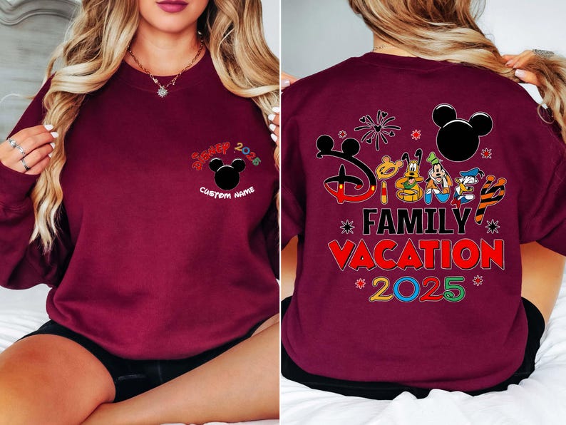 May include: Burgundy sweatshirt with a Mickey Mouse design and the text "Disney Family Vacation 2025." The front features a Mickey Mouse head and the text "Custom Name." The back has Disney characters.