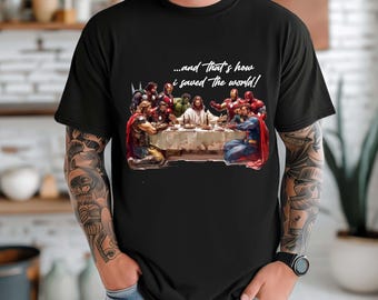Sarcastic Jesus Superheroes Tee - Funny Christian Christmas Easter Shirt