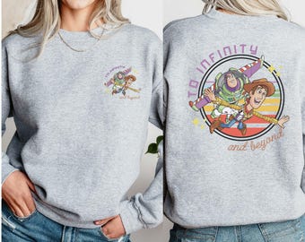 Toy Story To Infinity and Beyond Sweatshirt, Buzz Lightyear Sheriff Woody Crewneck, Toy Story Hoodie, Disney Best Friends Sweatshirt