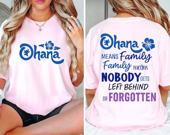 Ohana Means Family T-shirt, Stitch Ohana Shirt, Stitch Ohana Quote Shirt, Disney Family Shirt, Disneyland Trip Tee