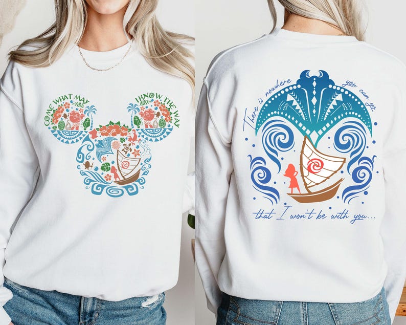 Disney Moana Sweatshirt, Come What May I Know The Way, Disney Adventure Crewneck, WDW Trip Hoodie, Mickey Mouse Ears Moana Sweatshirt