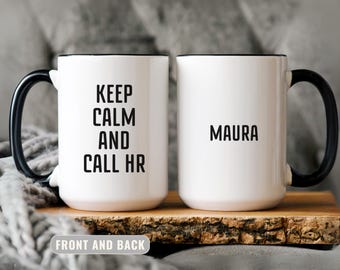 Personalized HR Mug, Keep Calm and Call HR, Custom Name Coffee Cup