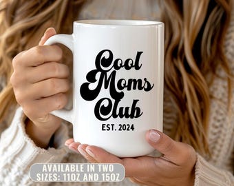 Personalized New Mom Mug, Cool Moms Club Mug Est Year, Baby Shower Gift For Expecting Mom, Funny Mothers Day Gift, Custom First Time Mom Cup