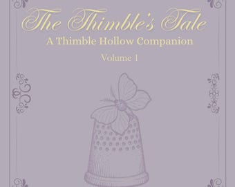 The Thimble's Tale, Volume 1 Autumn revised and expanded