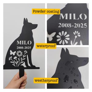 May include: Black metal memorial stake in the shape of a dog, with the name "MILO" and dates "2008-2025" cut out. Features butterfly and flower designs. The stake is powder coated, waterproof, and weatherproof.