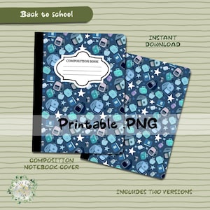May include: Composition notebook cover with a navy blue background and a pattern of backpacks, apples, and stars. The notebook has a white label that says "COMPOSITION BOOK". The image also includes the text "Printable PNG" and "Back to school".